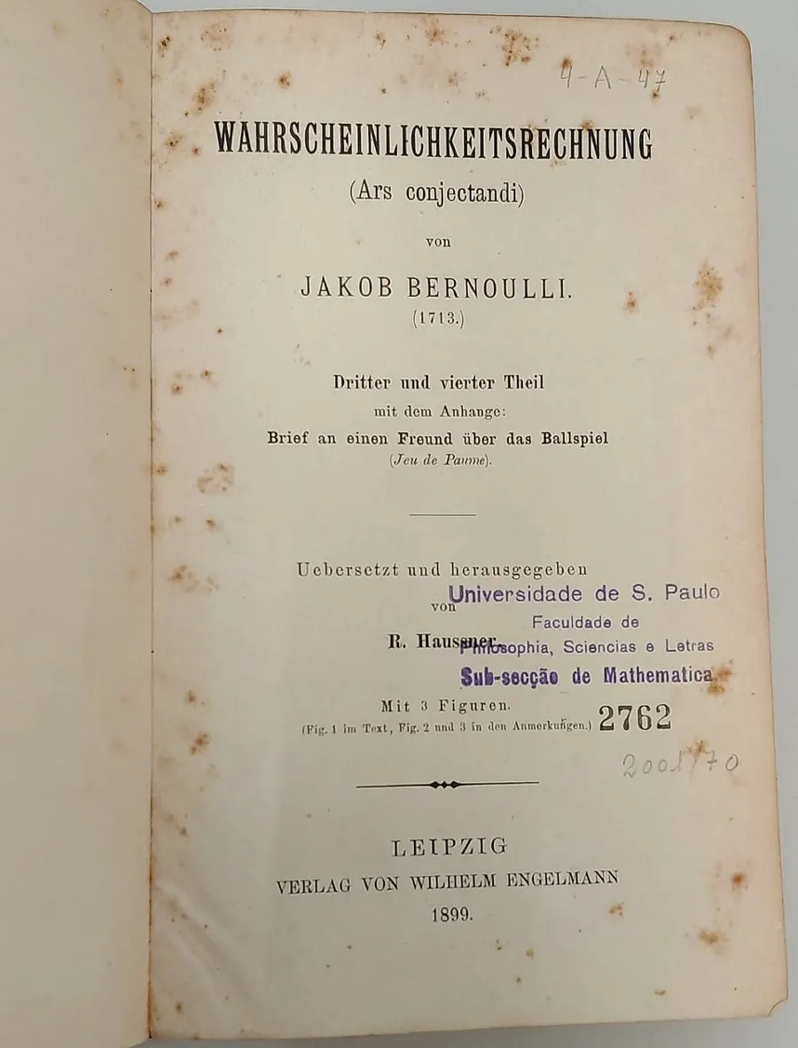 «Ars Conjectandi» по-немецки: Лейпциг, 1899, серия «Классики точных наук» Оствальда. Латинский оригинал вышел в 1713-м, через восемь лет после смерти автора