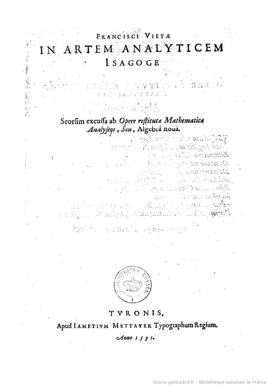 «In artem analyticem isagoge», Тур, 1591 — восемь листов, с которых начинается буквенная алгебра